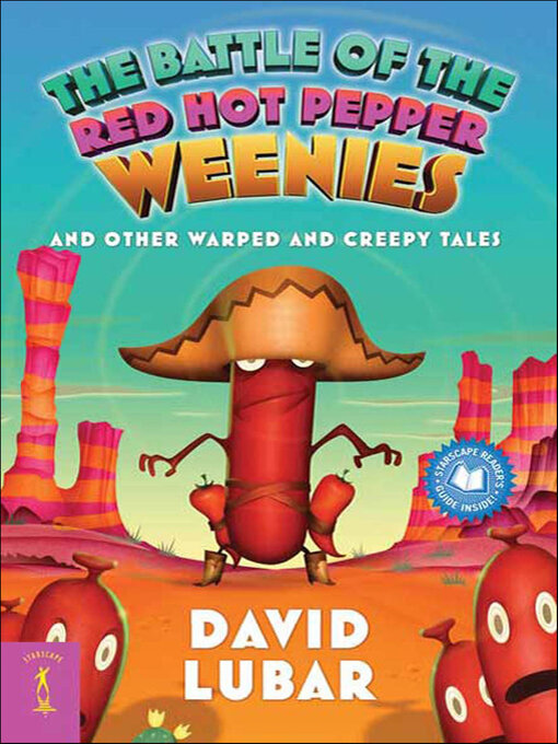 Title details for The Battle of the Red Hot Pepper Weenies by David Lubar - Available